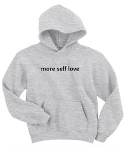 More Self Love Hoodie KM