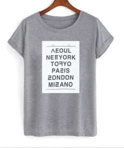 Seoul NewYork Tokyo Paris London Milano Unisex T Shirt KM