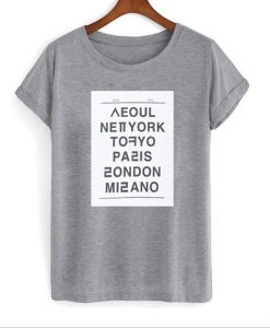 Seoul NewYork Tokyo Paris London Milano Unisex T Shirt KM