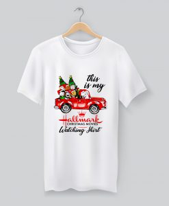 Snoopy This Is My Hallmark Christmas Movie Watching T-Shirt KM