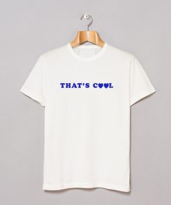 That’s Cool T Shirt KM