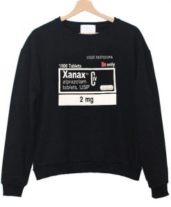 xanax alprazolam sweatshirt KM