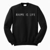 Anime My Life Sweatshirt KM