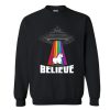 Believe in Alien and Unicorn Sweatshirt KM