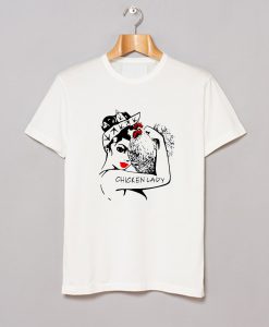 Chicken and strong woman chicken lady T-Shirt KM