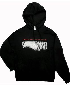 Destination Unknown Hoodie KM