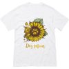 Dog Mom Sunflower T Shirt KM