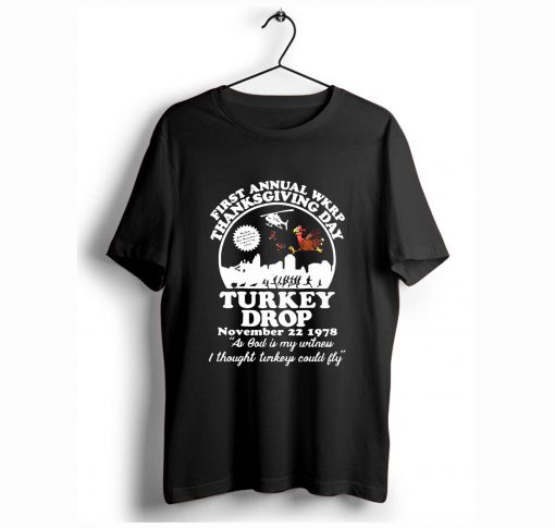 First annual WKRP thanksgiving day Turkey drop T-Shirt KM