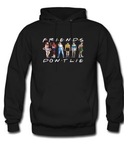 Friends Don’t Lie Hoodie KM