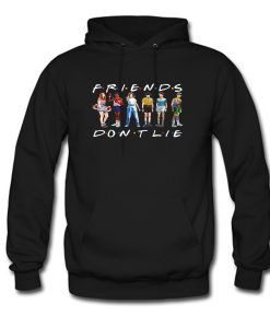 Friends Don’t Lie Hoodie KM