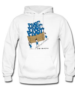 Friends Tv Show Pivot Hoodie KM