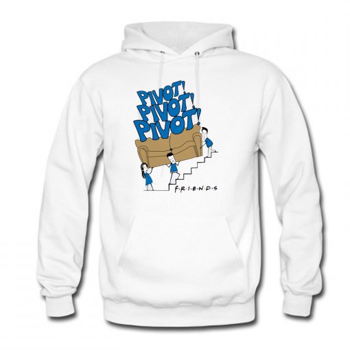 Friends Tv Show Pivot Hoodie KM