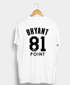 KOBE BRYANT 81 POINTS WHITE T-SHIRT BACK KM