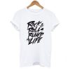 Rock & Roll Ruined My Life T-shirt KM