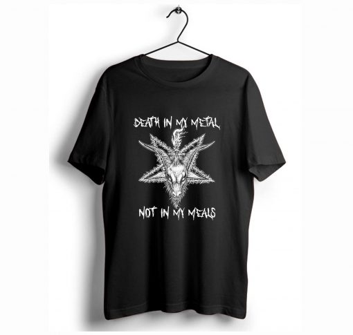 Satan Death in my Metal not in my Meals T-Shirt KM