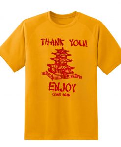 Thank You Enjoy Come Again Pagoda T-Shirt KM