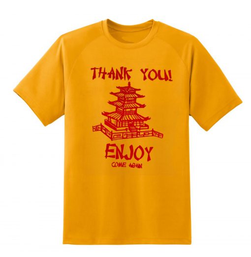 Thank You Enjoy Come Again Pagoda T-Shirt KM