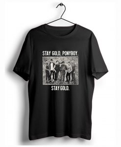 The Outsiders stay gold ponyboy stay gold T-Shirt KM