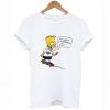 Bart Simpson At Least I'm Enjoying The Ride T-Shirt KM