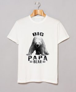 Big Papa Bear T Shirt KM