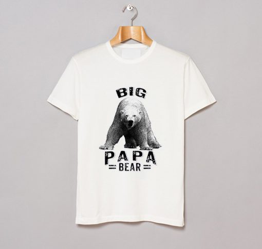 Big Papa Bear T Shirt KM