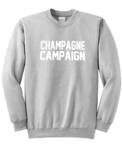 Champagne Campaign Sweatshirt KM