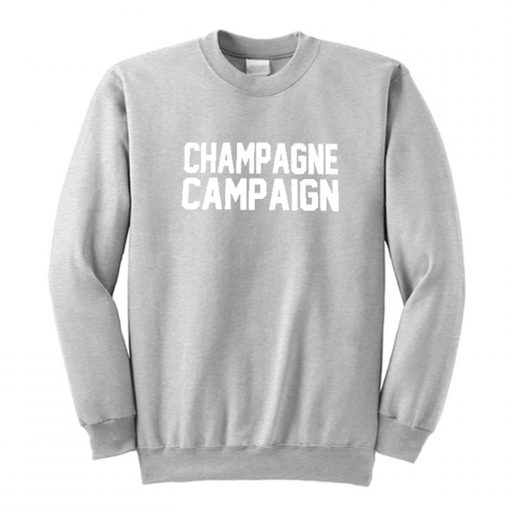 Champagne Campaign Sweatshirt KM