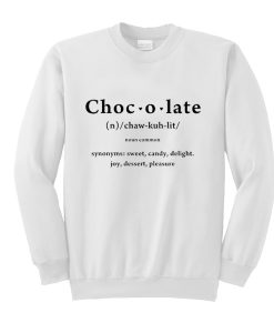 Chocolate Definition Sweatshirt KM