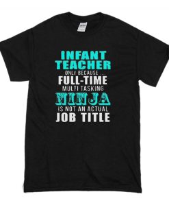 INFANT teacher T-Shirt KM