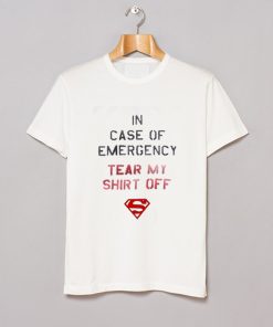 In Case of Emergency Tear My Shirt Off T-Shirt KM