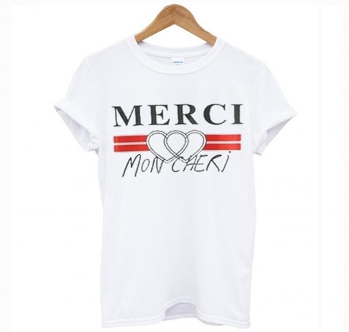 Merci Mon Cheri T Shirt KM