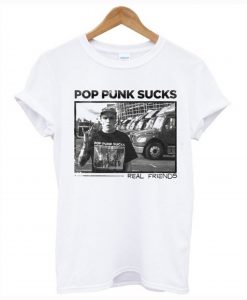 Pop Punk Sucks Real Friends T-Shirt KM