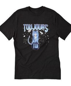 Toujours Toi T Shirt KM