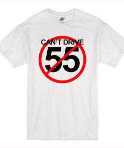 can’t drive 55 sammy hagar T-Shirt KM
