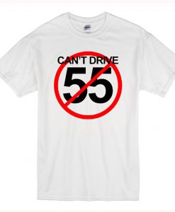 can’t drive 55 sammy hagar T-Shirt KM