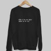 Billie Eilish When we all fall asleep where do we go Sweatshirt KM