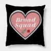 Broad Squad X Pillow KM