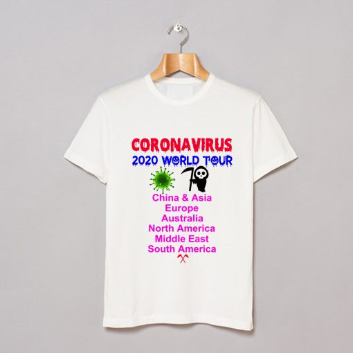 Coronavirus Worldwide Tour Death God Tour Funny T-Shirt KM