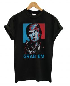 Donald Trump Grab ’em by the Pussy T Shirt KM