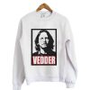 Eddie Vedder Sweatshirt KM