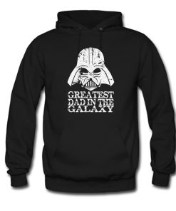 Greatest Dad In The Galaxy Hoodie KM