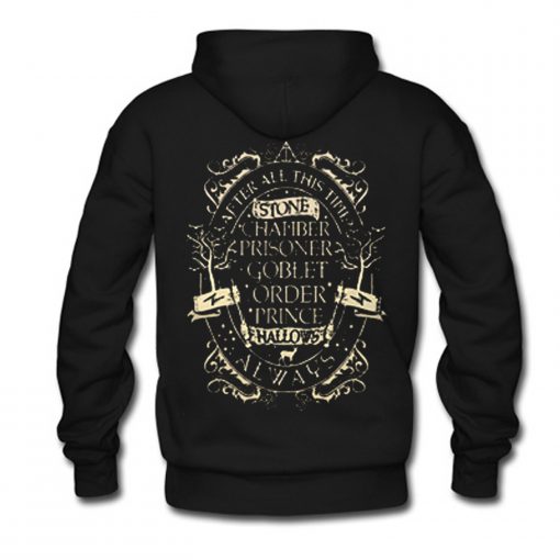 Harry Potter After all this time Always Hoodie Back KM