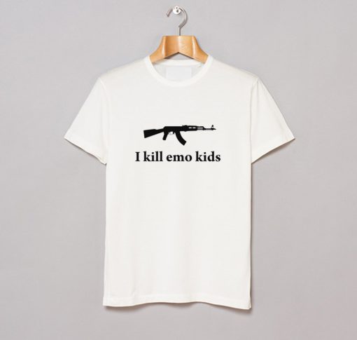 I Kill Emo Kids T Shirt KM