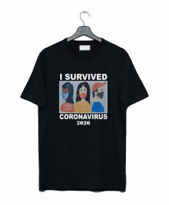 I Survived Corona virus 2020 T-Shirt KM