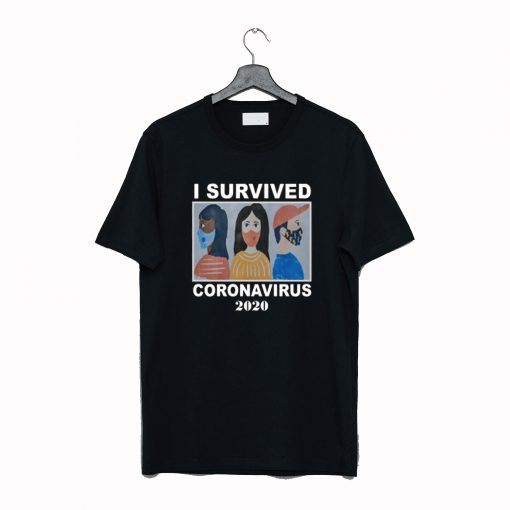 I Survived Corona virus 2020 T-Shirt KM