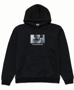 I’ve Had Better Days Hoodie KM