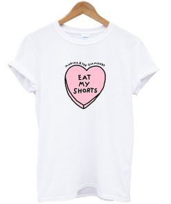 Marina and the Diamonds Ladies Eat My Shorts T Shirt KM