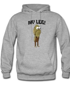 My Leg! Funny Spongebob Squarepants Fred Hoodie KM