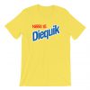 Need to Diequick T-Shirt KM