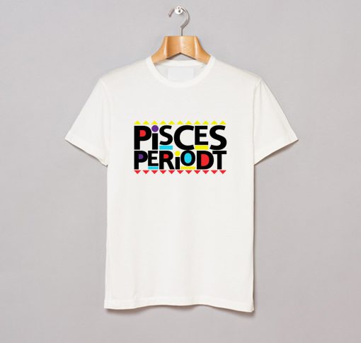 Pisces Periodt T-Shirt KM